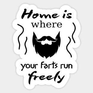 Funny quote about where home is. Sticker